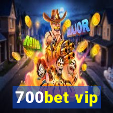 700bet vip